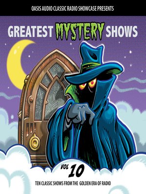 cover image of Greatest Mystery Shows, Volume 10